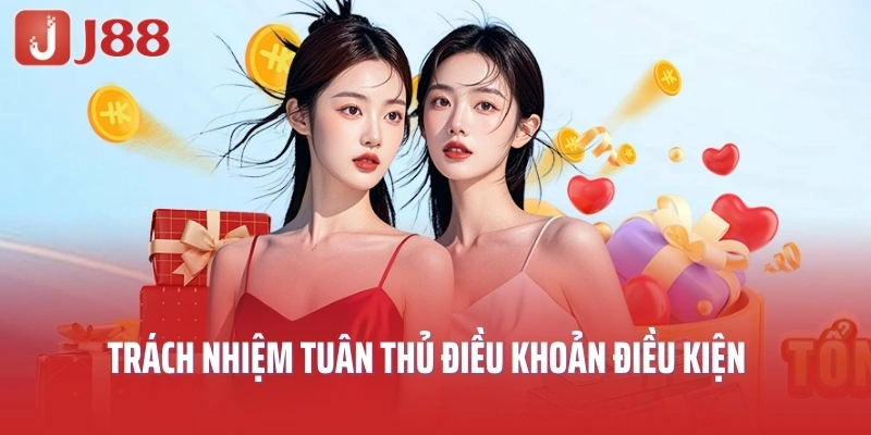 Trách nhiệm tuân thủ  điều khoản điều kiện